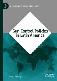 Gun Control Policies in Latin America