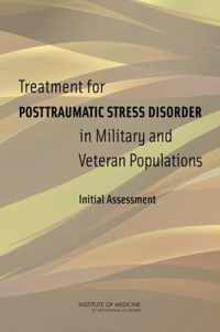 Treatment for Posttraumatic Stress Disorder in Military and Veteran Populations