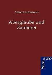 Aberglaube und Zauberei