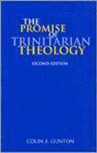 The Promise of Trinitarian Theology