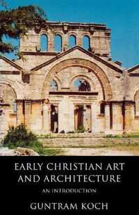 Early Christian Art and Architecture