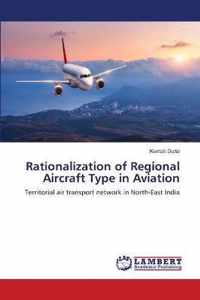 Rationalization of Regional Aircraft Type in Aviation