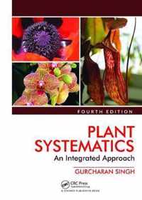 Plant Systematics: An Integrated Approach, Fourth Edition