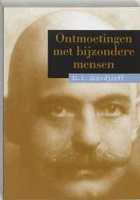 Ontmoetingen met bijzondere mensen - G.I. Gurdjieff - Paperback (9789062716340)