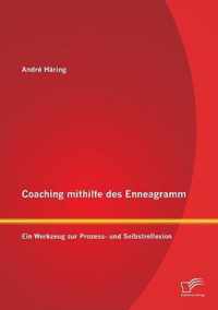 Coaching mithilfe des Enneagramm - Ein Werkzeug zur Prozess- und Selbstreflexion