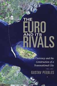 The Euro and Its Rivals