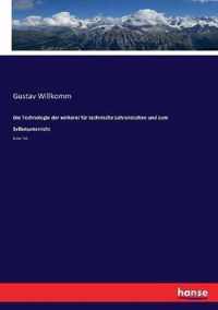 Die Technologie der wirkerei fur technische Lehranstalten und zum Selbstunterricht