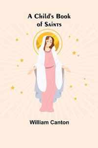 A Child's Book of Saints