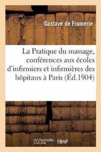 La Pratique Du Massage, Conferences