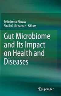 Gut Microbiome and Its Impact on Health and Diseases