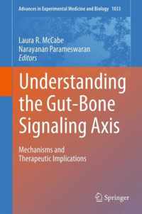 Understanding the Gut Bone Signaling Axis