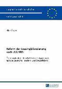 Reform der Leasingbilanzierung nach IAS/IFRS