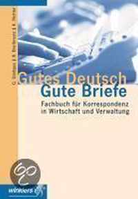 Gutes Deutsch - Gute Briefe