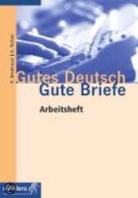 Gutes Deutsch, Gute Briefe. Schülerbuch