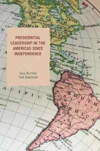 Presidential Leadership in the Americas since Independence