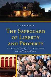 The Safeguard of Liberty and Property