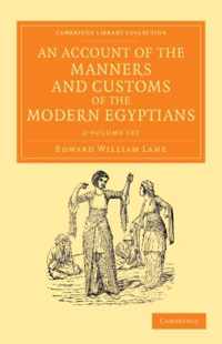 An Account of the Manners and Customs of the Modern Egyptians