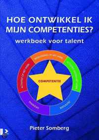 Hoe Ontwikkel Ik Mijn Competenties