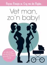 Vet man, zo'n baby!