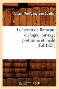 Le Neveu de Rameau, Dialogue, Ouvrage Posthume Et Inedit (Ed.1821)