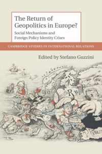 The Return of Geopolitics in Europe?