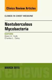 Nontuberculous Mycobacteria, An Issue of Clinics in Chest Medicine