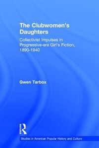 The Clubwomen's Daughters