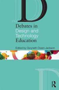 Debates in Design and Technology Education