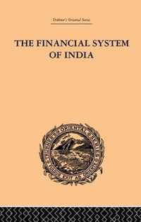 The Financial Systems of India