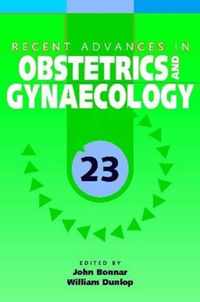 Recent Advances In Obstetrics And Gynaecology