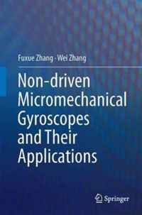 Non-driven Micromechanical Gyroscopes and Their Applications