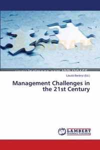 Management Challenges in the 21st Century