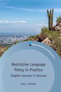 Restrictive Language Policy in Practice