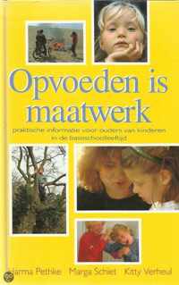 Opvoeden is maatwerk