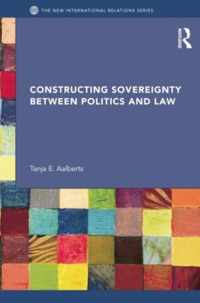 Constructing Sovereignty between Politics and Law