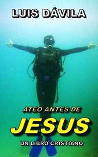 Ateo Antes de Jesus