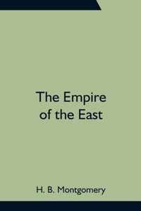 The Empire of the East