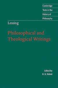 Lessing: Philosophical And Theological Writings