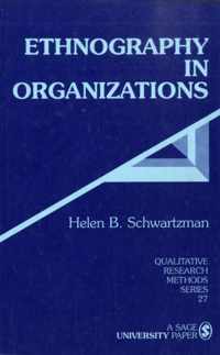 Ethnography in Organizations