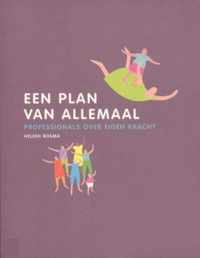 Een plan van allemaal