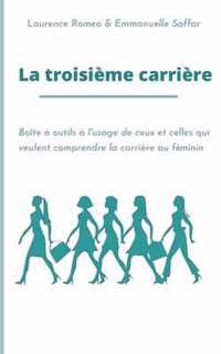 La troisieme carriere