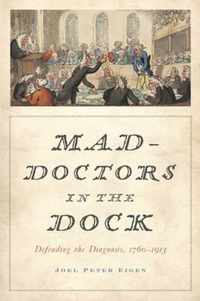 Mad-Doctors In The Dock Defending the