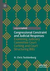 Congressional Constraint and Judicial Responses