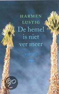 Hemel Is Niet Ver Meer