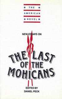 New Essays on The Last of the Mohicans