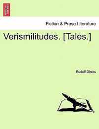 Verismilitudes. [Tales.]