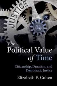 The Political Value of Time