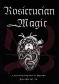 Rosicrucian Magic