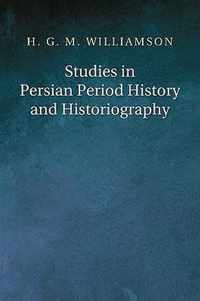 Studies in Persian Period History and Historiography