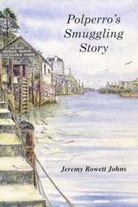 Polperro's Smuggling Story